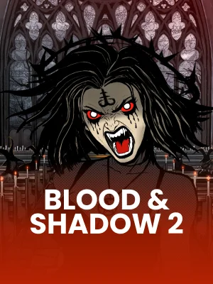Blood & Shadow 2